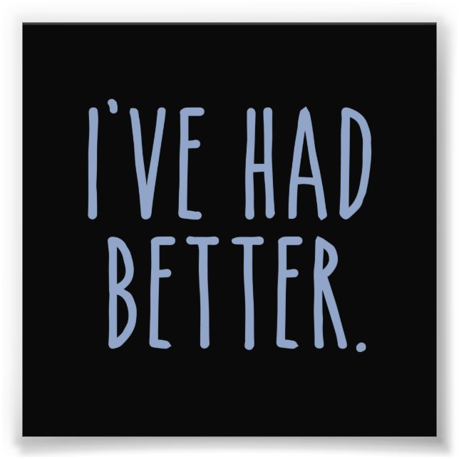 Foto Lo he tenido mejor (Frente)