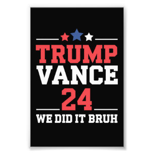 Foto Lo Hicimos Bruh Ganamos Trump Vance 47