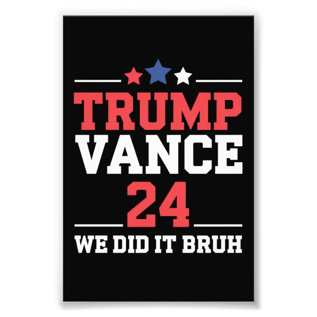 Foto Lo Hicimos Bruh Ganamos Trump Vance 47 (Frente)