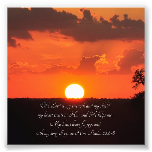 Foto Lovely Sunset Psalm 28:6-8 Scripture Print (Frente)