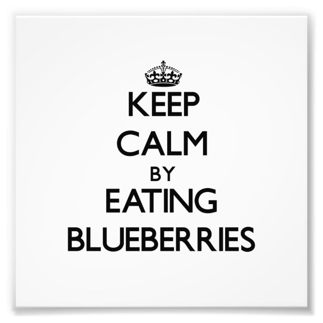 Foto Manténgase tranquilo comiendo Blueberries (Frente)