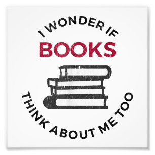 Foto Me pregunto si los libros piensan en mí también -
