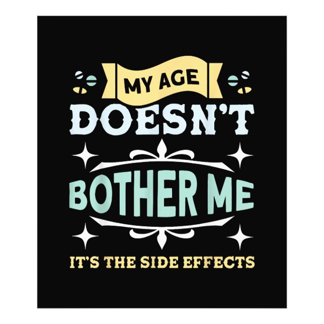 Foto Mi edad no me molesta la sarcástica gente mayor (Frente)