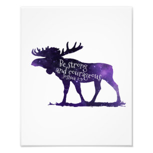 Foto Moose - Sé fuerte y valiente - Verso de la Biblia