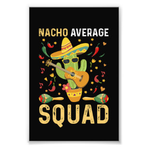 Foto Nacho Average Squad Cinco De Mayo Fiesta Mexicana