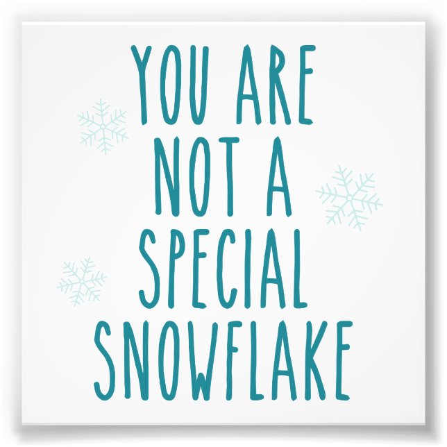 Foto No eres un copo de nieve especial (Frente)