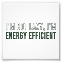 No soy perezoso, soy eficiente en energía