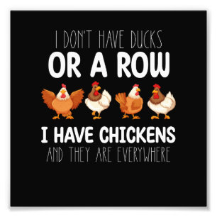 Foto No Tengo Patos Ni Una Fila Tengo Gallinas Y La