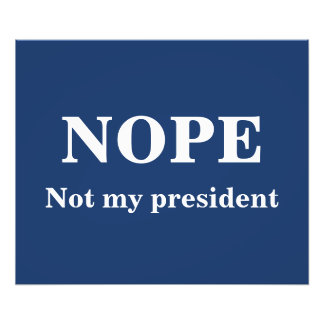 Foto NOPE Not my president customizable