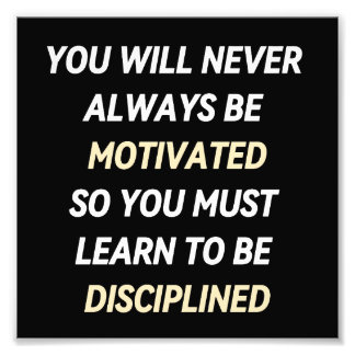 FOTO NUNCA SIEMPRE SERÁS MOTIVADO PARA QUE DEBAS SALIR