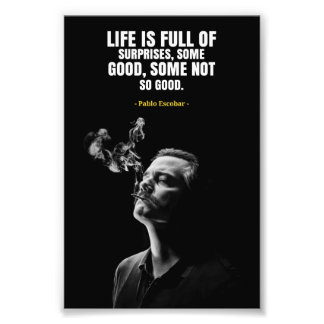 Foto Pablo Escobar quotes Photo Enlargement