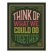 Pensemos en lo que podríamos hacer juntos