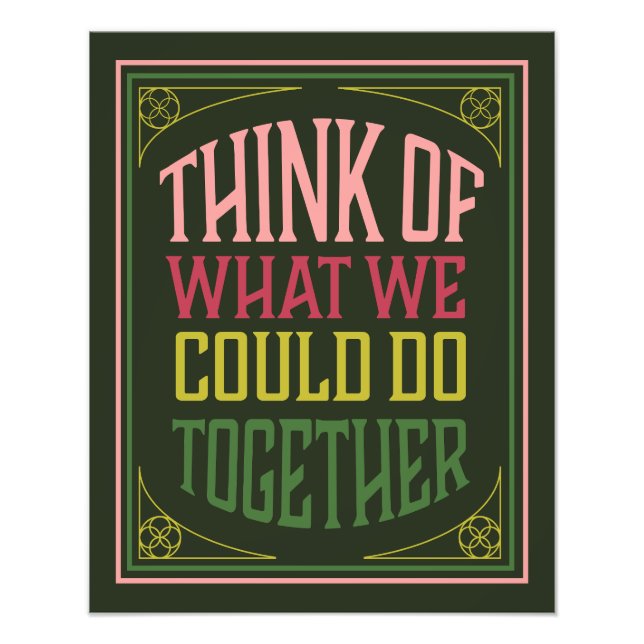 Foto Pensemos en lo que podríamos hacer juntos (Frente)