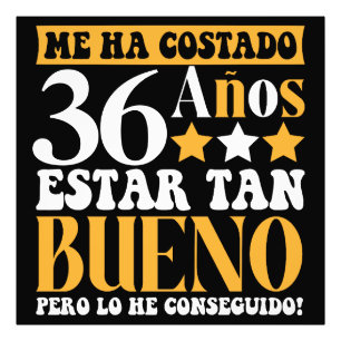 Foto Personalizado Me Ha Costado Años Estar Tan Bueno