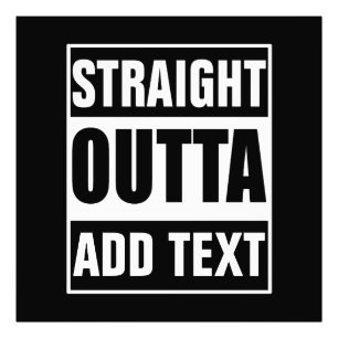 Foto Personalizado Straight Outta Agrega Tu Propio Text