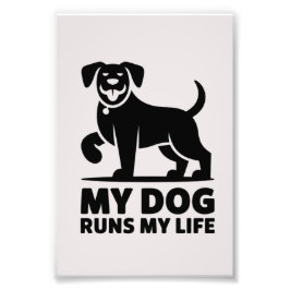 Foto Playful Dog Outline "My Dog Runs My Life" Art
