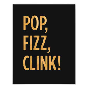 Foto Pop. Fizz. Clink. Imprimir