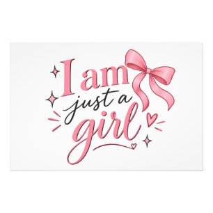 Foto Póster de lazo rosa de moda "Soy solo una chica"