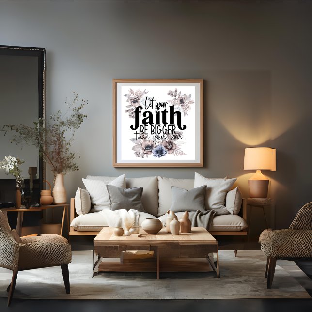 Foto Que Tu Fe Sea Más Grande Que Tu Poster De Miedo (Let Your Faith Be Bigger Than Your Fear Poster)
