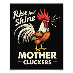Foto Rise & Shine Mother Cluckers Funny Farm Rooster
