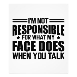 Foto Sarcasmo - No soy responsable de lo que hace mi ca