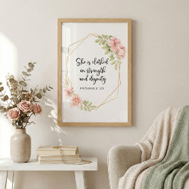 Foto She Is Clothed in Strength and Dignity Floral