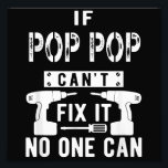 Foto Si el pop no puede arreglarlo, nadie puede abuelo<br><div class="desc">Si el pop no puede arreglarlo,  nadie puede abuelo</div>