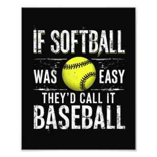 Foto Si el Softball fuera fácil lo llamarían Béisbol