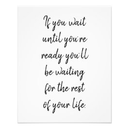 Foto Si esperas hasta que estés listo