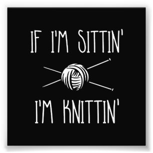 Foto Si soy Sittin que soy Knittin