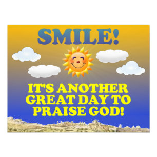Foto ¡Sonríe! ¡Es otro gran día para alabar a Dios!