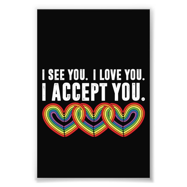 Foto Te veo te amo te acepto arcoíris LGBTQ (Frente)