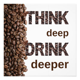 Foto Think Deep Coffee Poster