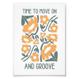 Foto Time to Move On and Groove Wall Art Print