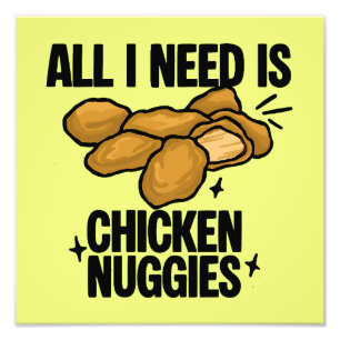Foto Todo lo que necesito son nuggets de pollo