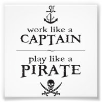Trabajar como un capitán, jugar como un pirata