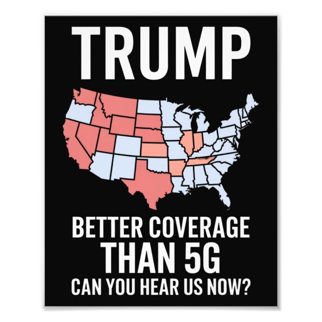 Foto Trump mejor cobertura que 5G ¿Puedes escucharnos a (Frente)