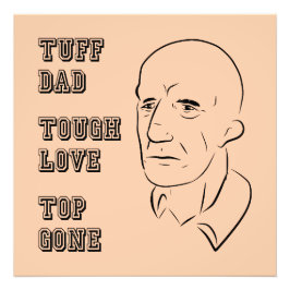 Foto Tuff Dad, Tough Love, Top Gone