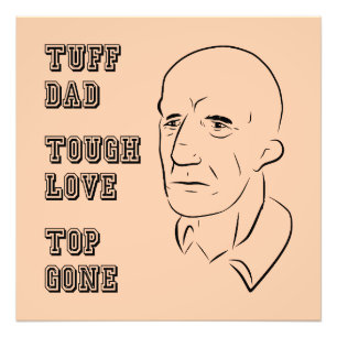 Foto Tuff Dad, Tough Love, Top Gone