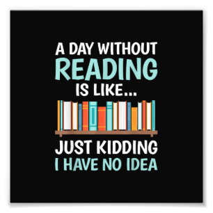 Foto Un Día Sin Leer es Como Un Amante De Los Libros Gu