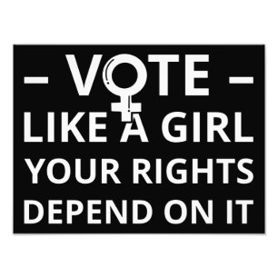 Foto Vota Como Una Chica Tus Derechos Dependen De Ello 