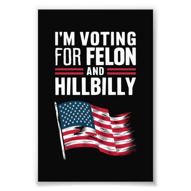 Foto Votaré por Felon y The Hillbilly 2024 Pro (Frente)