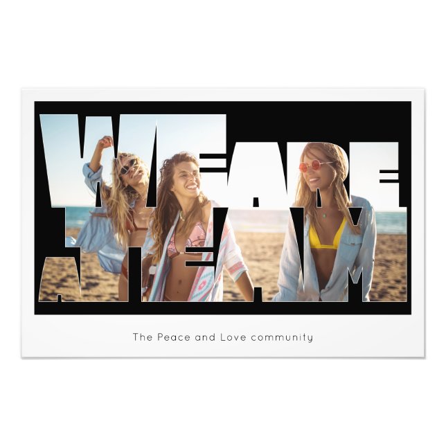 Foto "We Are a Team" Custom Photo Poster (Frente)