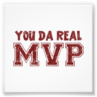 Foto You Da Real MVP