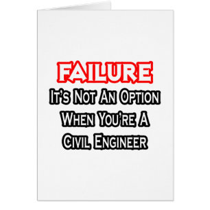 Fracaso...No es una opción...Ingeniero Civil