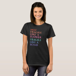 Frágil como una camiseta bomba