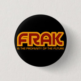 FRAK es la blasfemia del futuro botón de la bander