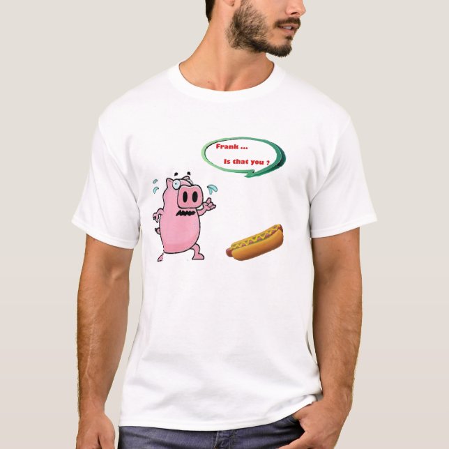 Frank, ¿eres tú? diseño divertido de camisetas (Anverso)