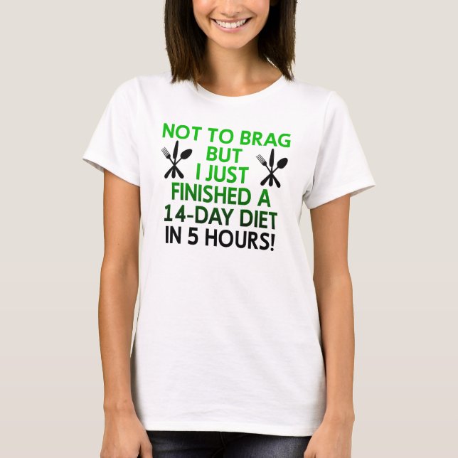 Frases divertidas de camisetas de dieta rápida (Anverso)