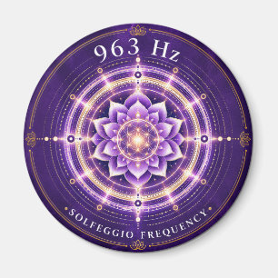 Frecuencia Solfeggio 963 Hz Imán   Flor de la Vida